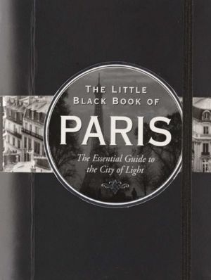 [Peter Pauper Press Travel Guides 01] • Little Black Book of Paris, 2014 Edition